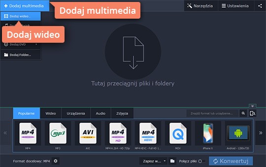 Dodać pliki multimedialne do konwersji wideo Dodaj multimedia, aby zmienić format pliku wideo w programie Movavi