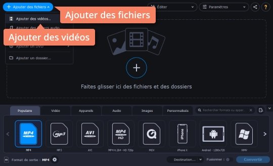 Ouvrir Movavi Video Converter Changez le format d’une vidéo facilement